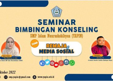 SEMINAR BIMBINGAN KONSELING SMP ISLAM NUURUSHSHIBYAN